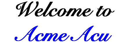 Welcome to Acme Acu 